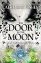 [Chronoptika 03] • The Door in the Moon